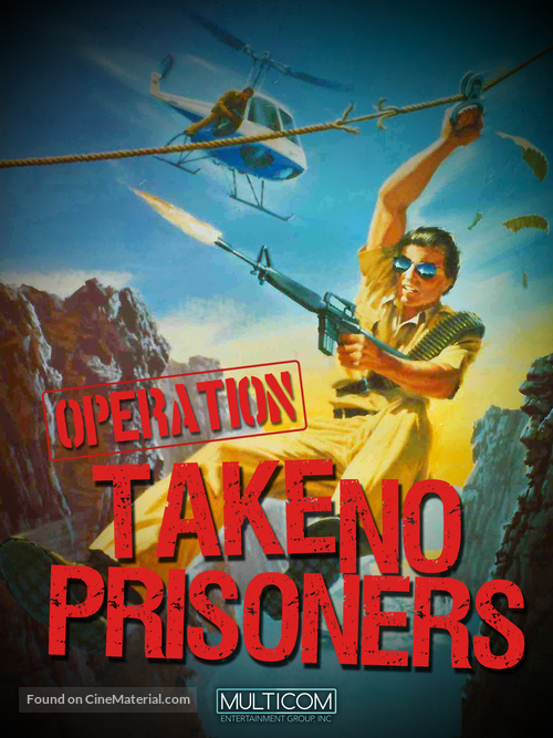 Operation: Take No Prisoners - Movie Poster