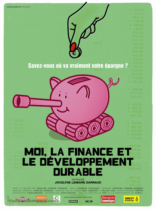 Moi, la finance et le d&eacute;veloppement durable - French Movie Poster