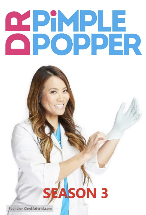 &quot;Dr. Pimple Popper&quot; - Movie Poster