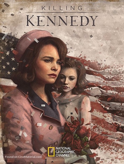 Killing Kennedy - Movie Poster