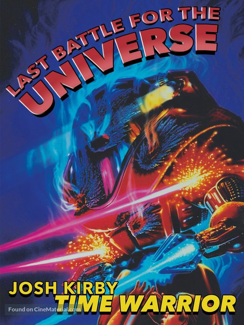 Josh Kirby... Time Warrior: Chapter 6, Last Battle for the Universe - Movie Poster