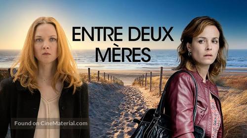 Entre deux m&egrave;res - French Movie Cover