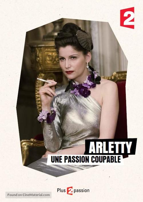 Arletty, une passion coupable - French Movie Poster