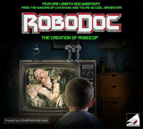 RoboDoc: The Creation of Robocop - poster