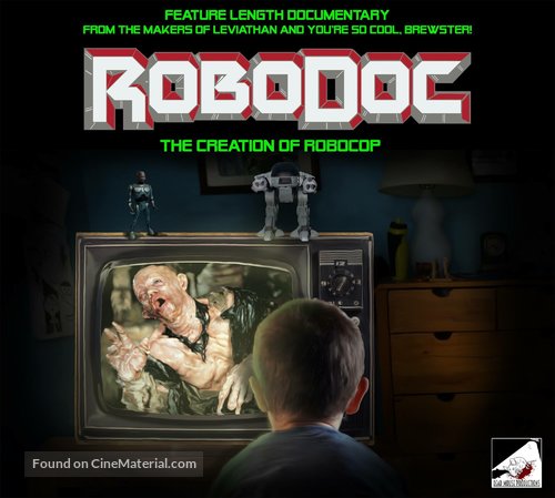 RoboDoc: The Creation of Robocop - poster