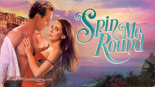 Spin Me Round - Movie Poster