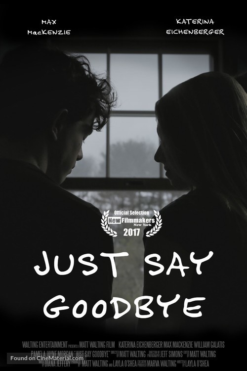 Just Say Goodbye - Movie Poster