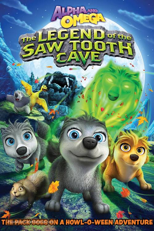 Alpha And Omega: The Legend of the Saw Toothed Cave - DVD movie cover
