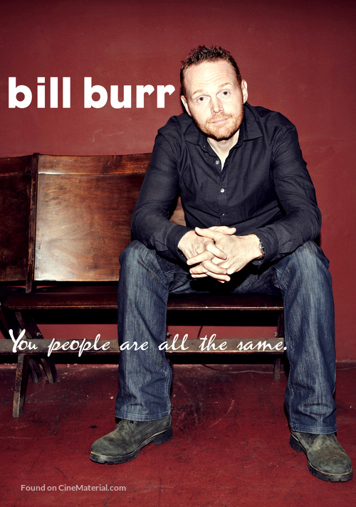 Bill Burr: You People Are All the Same. - DVD movie cover