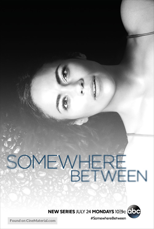 &quot;Somewhere Between&quot; - Movie Poster