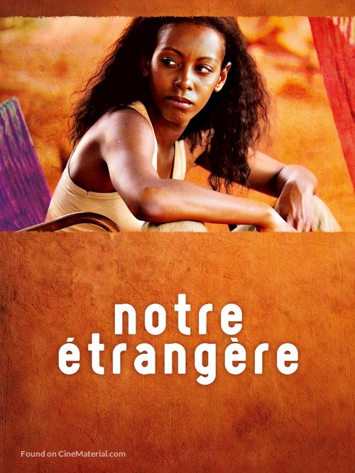 Notre &eacute;trang&egrave;re - French Movie Poster