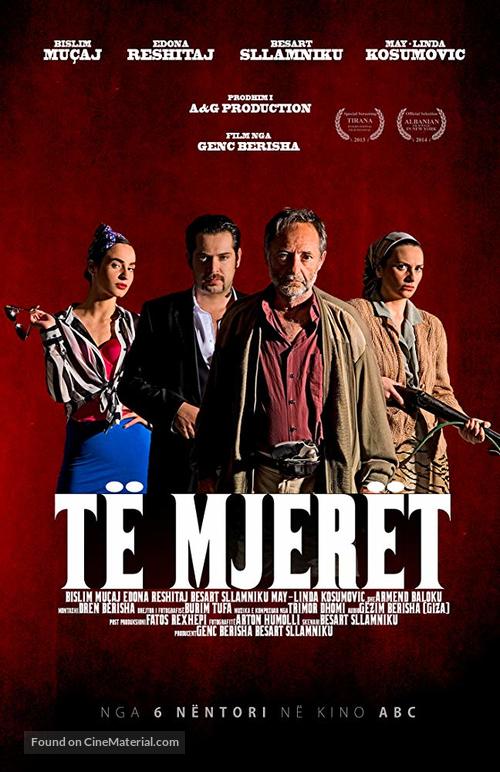 T&euml; Mjer&euml;t - Bosnian Movie Poster