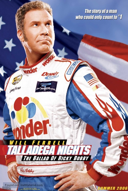 Talladega Nights: The Ballad of Ricky Bobby - Movie Poster