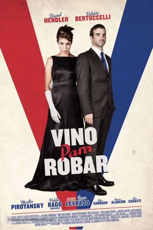 Vino Para Robar - Argentinian Movie Poster