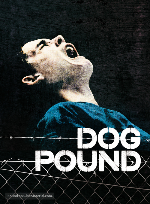 Dog Pound - French Movie Poster