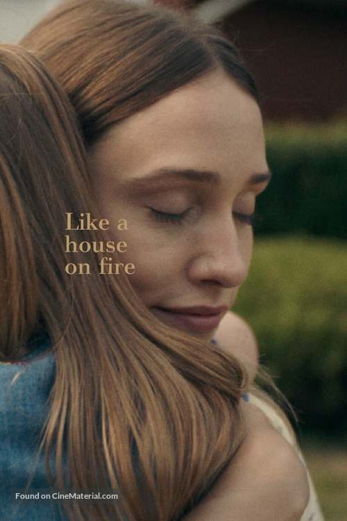 Like a House on Fire - International Movie Cover