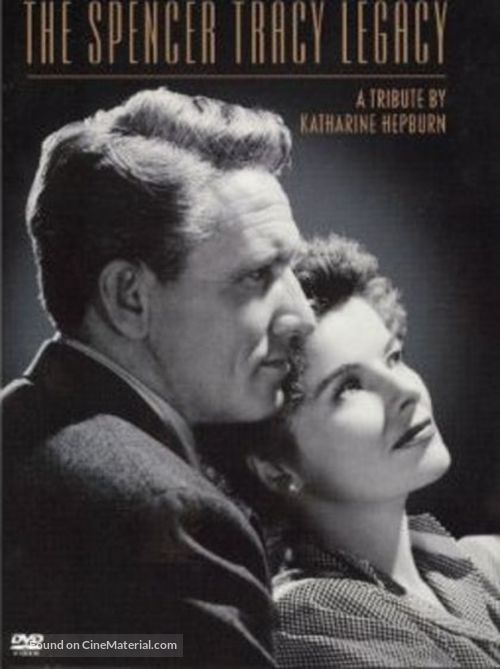 The Spencer Tracy Legacy: A Tribute by Katharine Hepburn - DVD movie cover