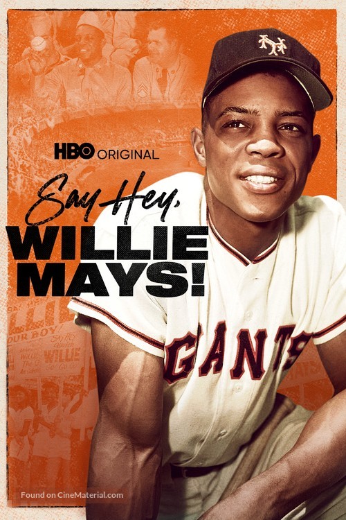 Say Hey, Willie Mays! - Movie Poster