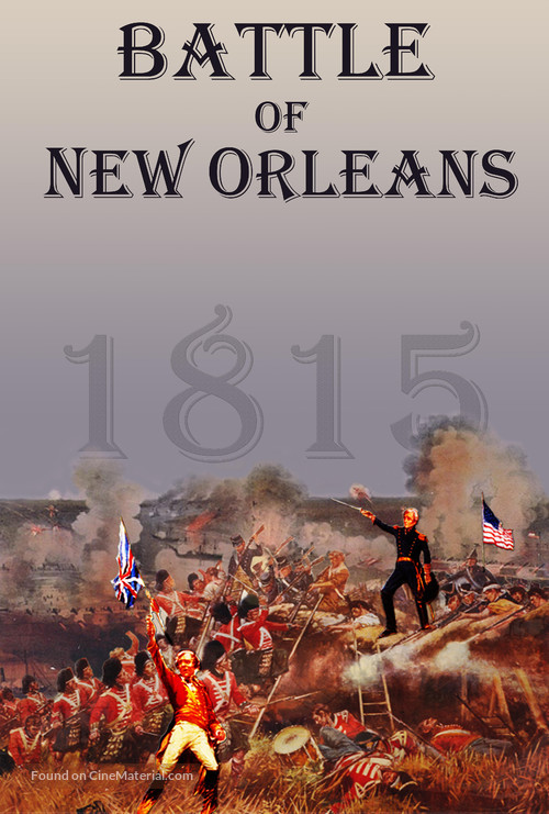 Battle of New Orleans - Movie Poster