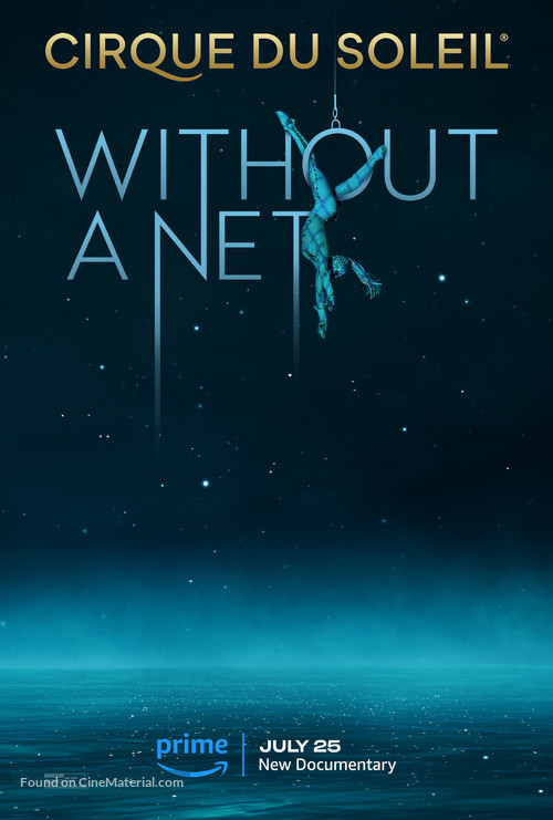 Cirque Du Soleil: Without a Net - Movie Poster