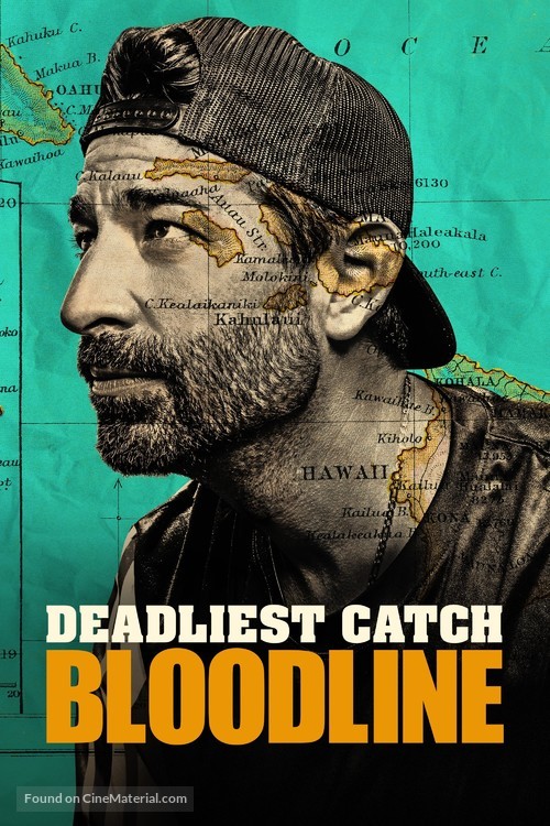 &quot;Deadliest Catch: Bloodline&quot; - Movie Poster