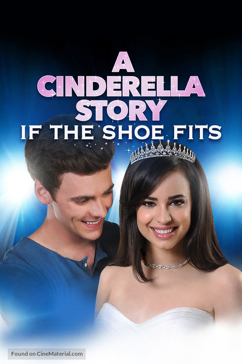 A Cinderella Story: If the Shoe Fits - Movie Poster