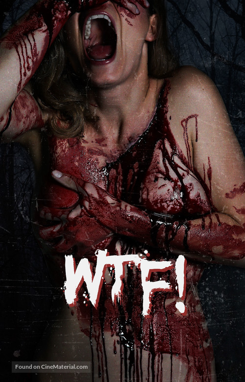 Wtf! - Advance movie poster