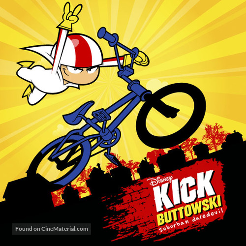 &quot;Kick Buttowski: Suburban Daredevil&quot; - Movie Poster