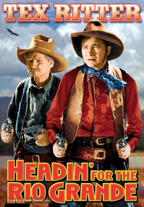 Headin&#039; for the Rio Grande - DVD movie cover