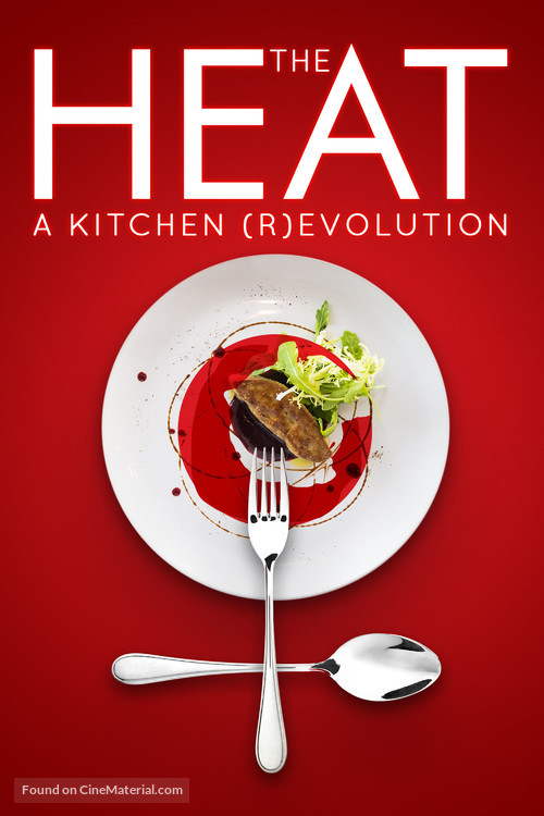 The Heat: A Kitchen (R)evolution - Canadian Movie Cover