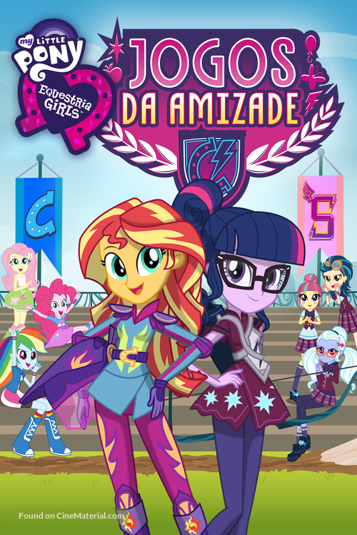 My Little Pony: Equestria Girls - Friendship Games - Brazilian Movie Cover