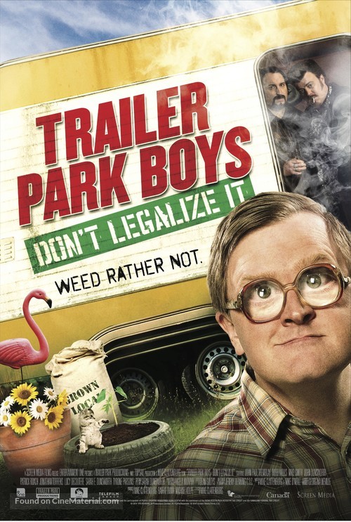Trailer Park Boys: Don&#039;t Legalize It - Movie Poster