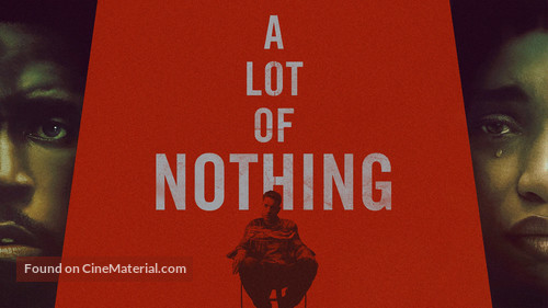 A Lot of Nothing - poster