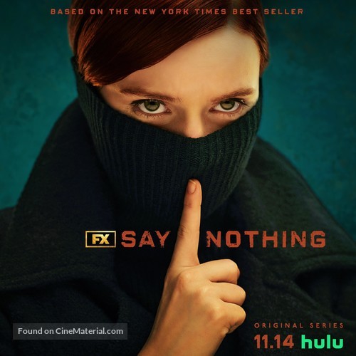 Say Nothing - Movie Poster