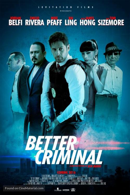 Better Criminal - Movie Poster