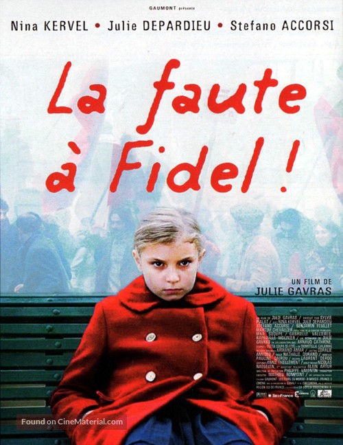 Faute &agrave; Fidel, La - French Movie Poster