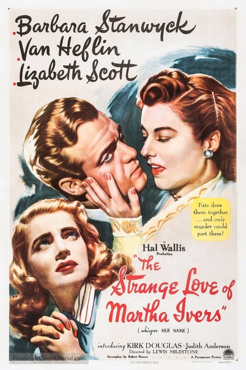 The Strange Love of Martha Ivers - Movie Poster