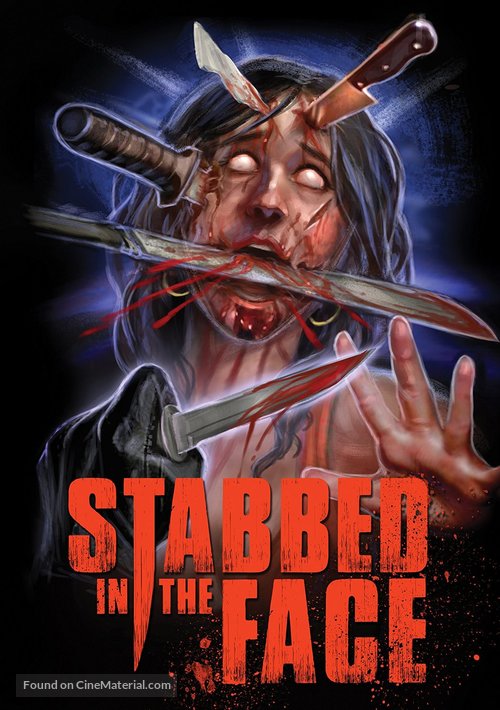 Stabbed in the Face - Movie Cover