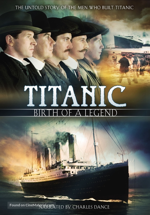 Titanic: Birth of a Legend - DVD movie cover