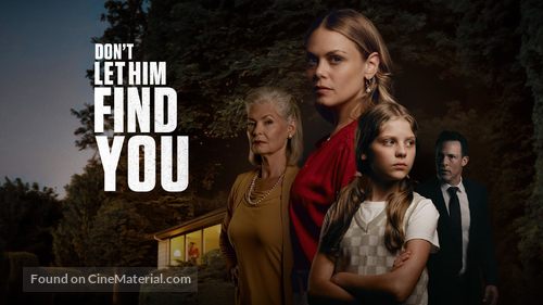 Don&#039;t Let Him Find You - Movie Poster