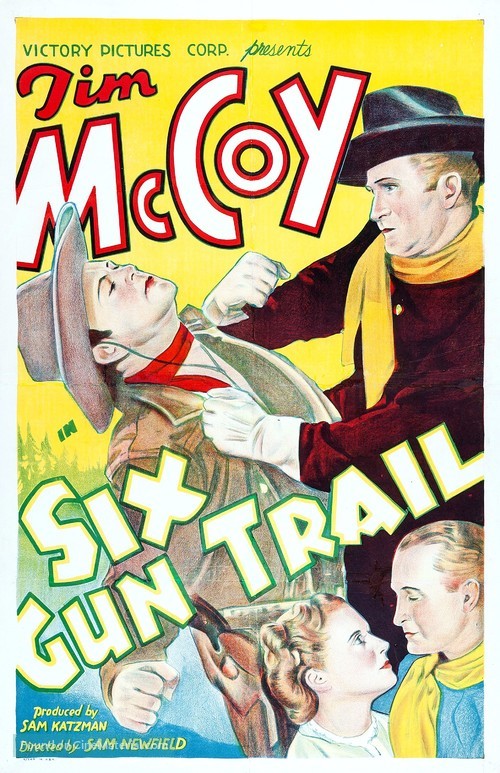 Six-Gun Trail - Movie Poster