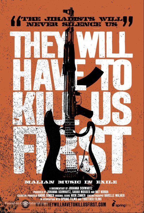 They Will Have to Kill Us First - Movie Poster