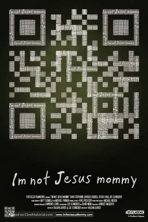 I&#039;m Not Jesus Mommy - Movie Poster