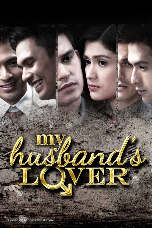 &quot;My Husband&#039;s Lover&quot; - Philippine Movie Poster