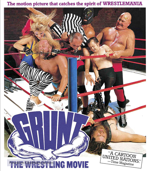 Grunt! The Wrestling Movie - Blu-Ray movie cover