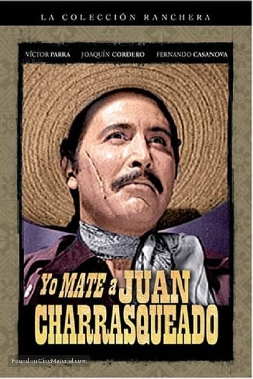 Yo mat&eacute; a Juan Charrasqueado - Mexican Movie Poster