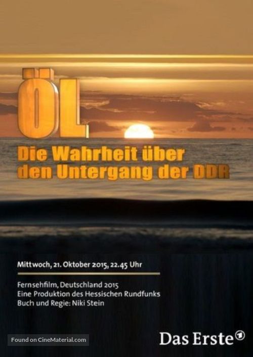 &Ouml;l: Die wahrheit &uuml;ber den untergang der DDR - German Movie Poster