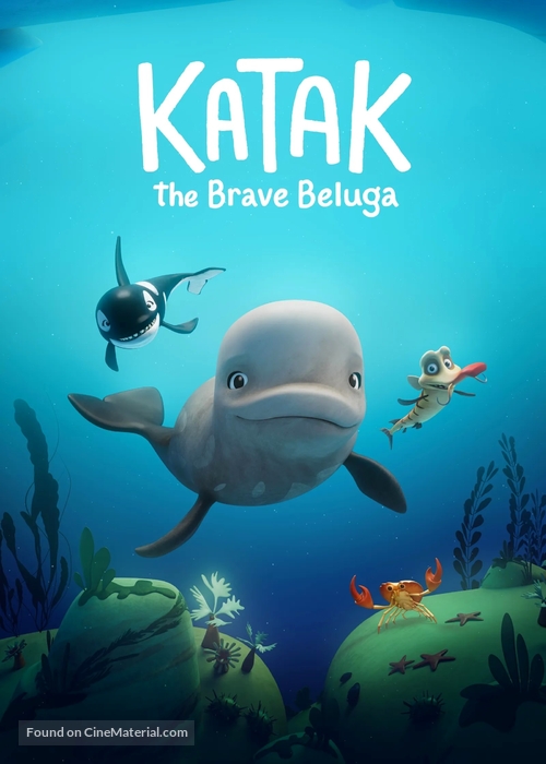 Katak, the Brave Beluga - Canadian poster