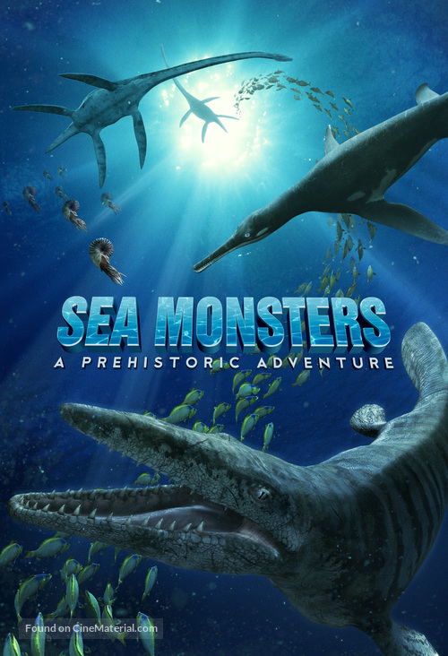 Sea Monsters: A Prehistoric Adventure - Movie Poster