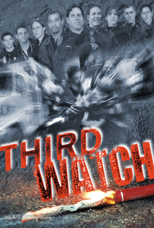 &quot;Third Watch&quot; - Movie Poster